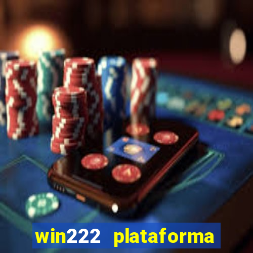 win222 plataforma de jogos